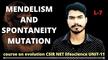 evolution  and behaviour for CSIR NET/UNIT-11/Mendelism / spontaneity mutation/modern evolution(L-7)