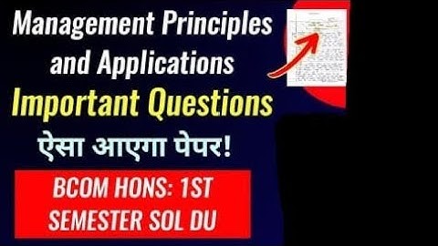 Management Principles and Applications Important Questions BCOM HONS 1st Semester SOL Regular