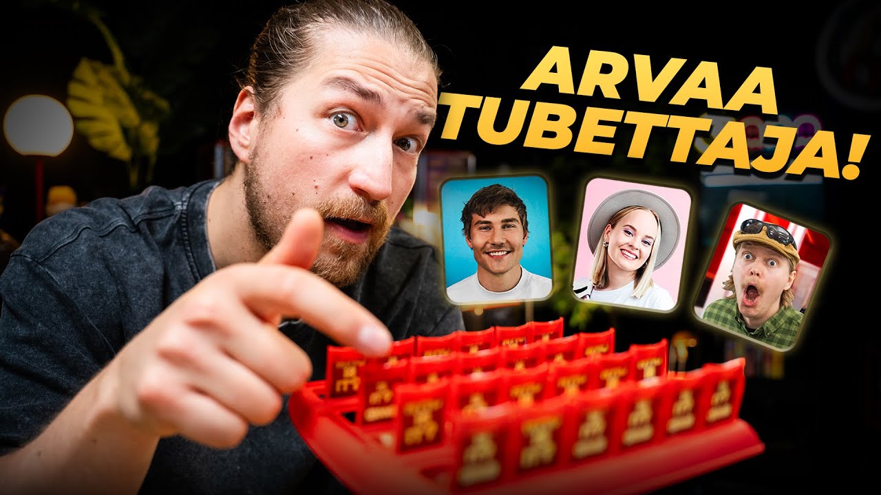 Arvaa kuka, mutta TUBETTAJILLA! (osa 2)