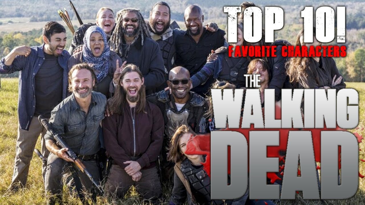 The Walking Dead Season 9 - Top 10 Favorite Characters! - YouTube