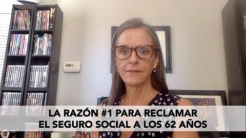 ¿Qué tengo que hacer cuando cumpla 62 años?