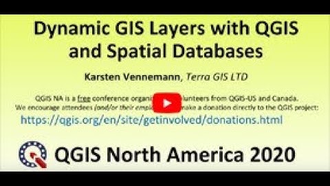 Dynamic GIS Layers with QGIS and Spatial Databases