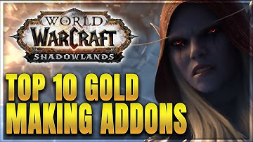 WoW: TOP 10 Best Gold Making Addons - Addon Guide