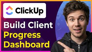 How to Build a Client Progress Dashboard in ClickUp (Step-By-Step) [2026 guide]