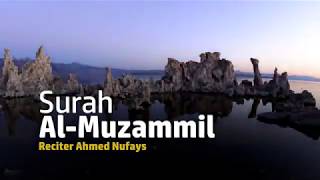 Surah Al Muzammil Full Terjemah  Ahmed Nufays