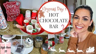VLOGMAS 2018 DAY 1 | CLEAN \& DECORATE WITH ME HOT CHOCOLATE BAR