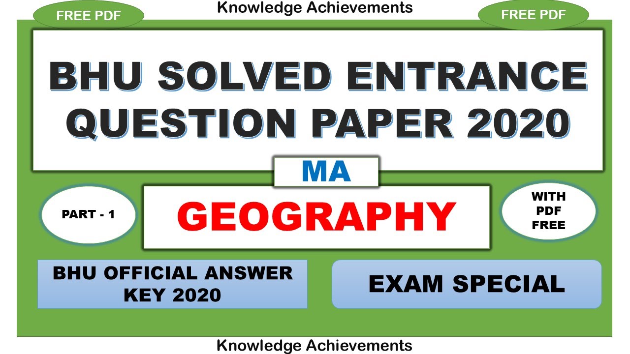 Bhu solved entrance question paper 2020 Geography Bhu Geography