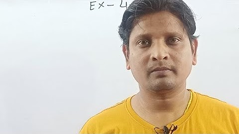 Class 9th Math KC Sinha Book Exercise 4.5