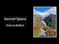 Time to Reflect - Sacred Space 41