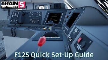 F125 - Quick Set-Up Guide - #TrainSimWorld5