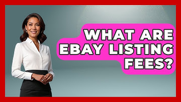 What Are EBay Listing Fees? - The Memorabilia Zone