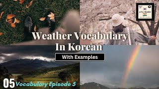 Weather Vocabulary In Korean | Korean Weather | Vocabulary Lesson 5