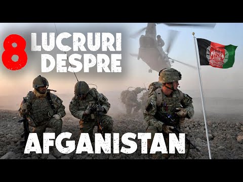 Lucruri pe care NU LE ȘTIAȚI despre AFGANISTAN