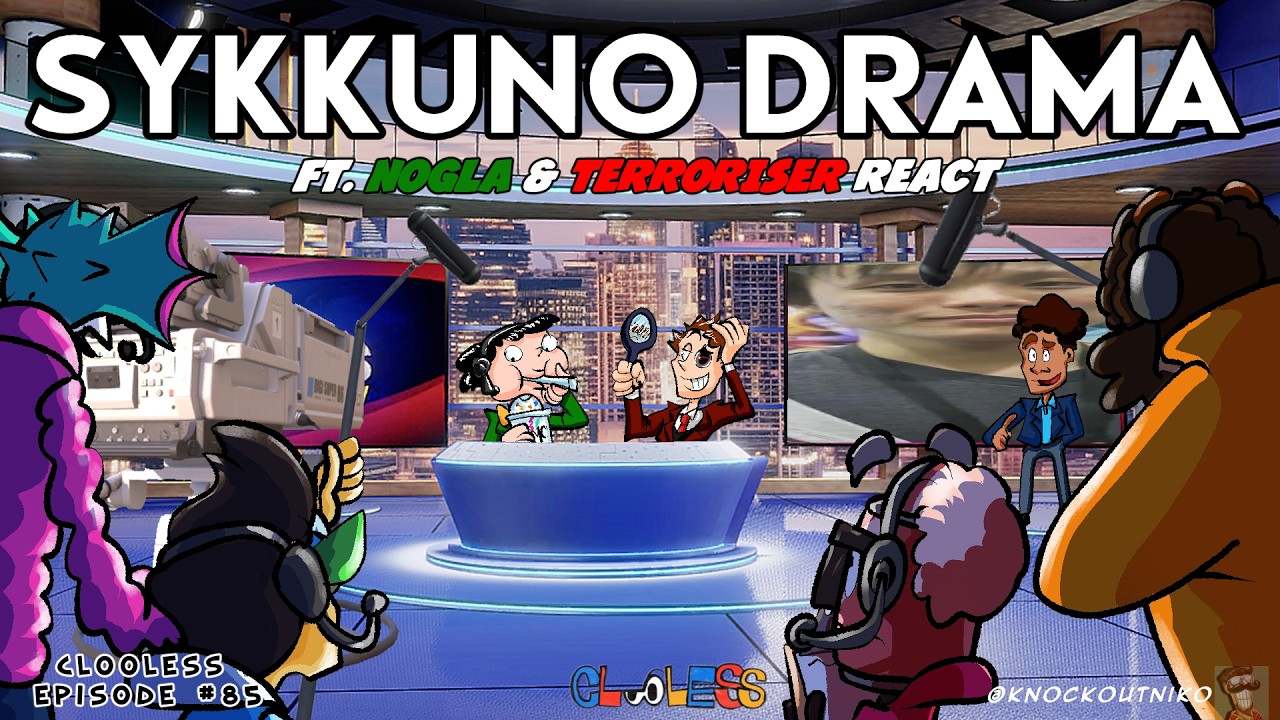 SYKKUNO DRAMA FT. NOGLA AND TERRORISER REACT | Clooless Animated 85