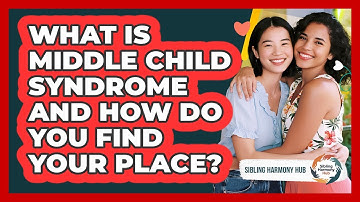 What Is Middle Child Syndrome And How Do You Find Your Place? - Sibling Harmony Hub