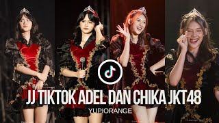 JJ TIKTOK MEMBER JKT48 | ADEL DAN CHIKA