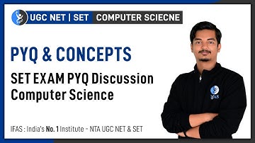 PYQ Discussion Computer Science - SET EXAM PYQ & Concepts - IFAS
