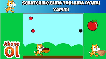 SCRATCH İLE ELMA TOPLAMA OYUNU YAPIMI 2.BÖLÜM