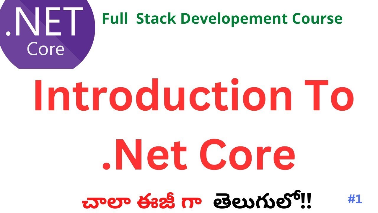 #01 Introduction To .Net Core in Telugu | .Net Core Tutorial for beginners in Telugu|.NetCore Telugu