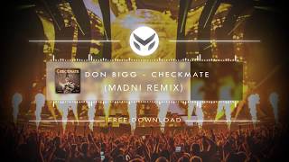 DON BIGG - CHECKMATE (Madni Remix)