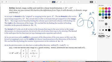 1.6 Defining kernel, range, nullity for linear transformations