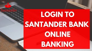 Santander Bank UK Login: Santander Bank Online Banking Sign In | www.santander.co.uk Login