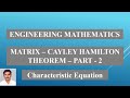 ENGINEEERING MATHEMATICS - 1 | MATRICES | CAYLEYS HAMILTON THEOREM - PART - 2