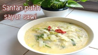 MASAK SAYUR SANTAN SAWI PUTIH TUMIS