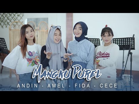 MANGKU PUREL - Fida, Andin, Cece, Amel THE AMBYAR PROJECT (Official Music Video)