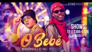 Kevinho e MC Kekel - O Bebê (Download mp3)