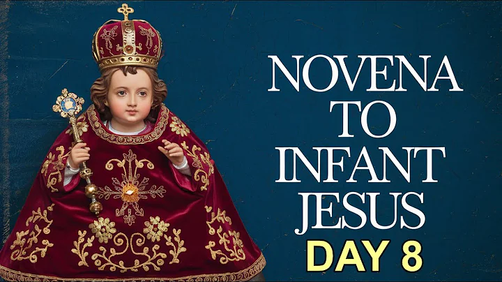 Novena to the Infant Jesus – Day 8 | Embracing the Humility of the Divine Child 🙏👶