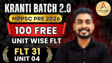 FLT 31 | 100 Free FLT Programme | Kranti Batch 2.0 | MPPSC Prelims 2026