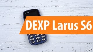 Распаковка DEXP Larus S6 / Unboxing DEXP Larus S6