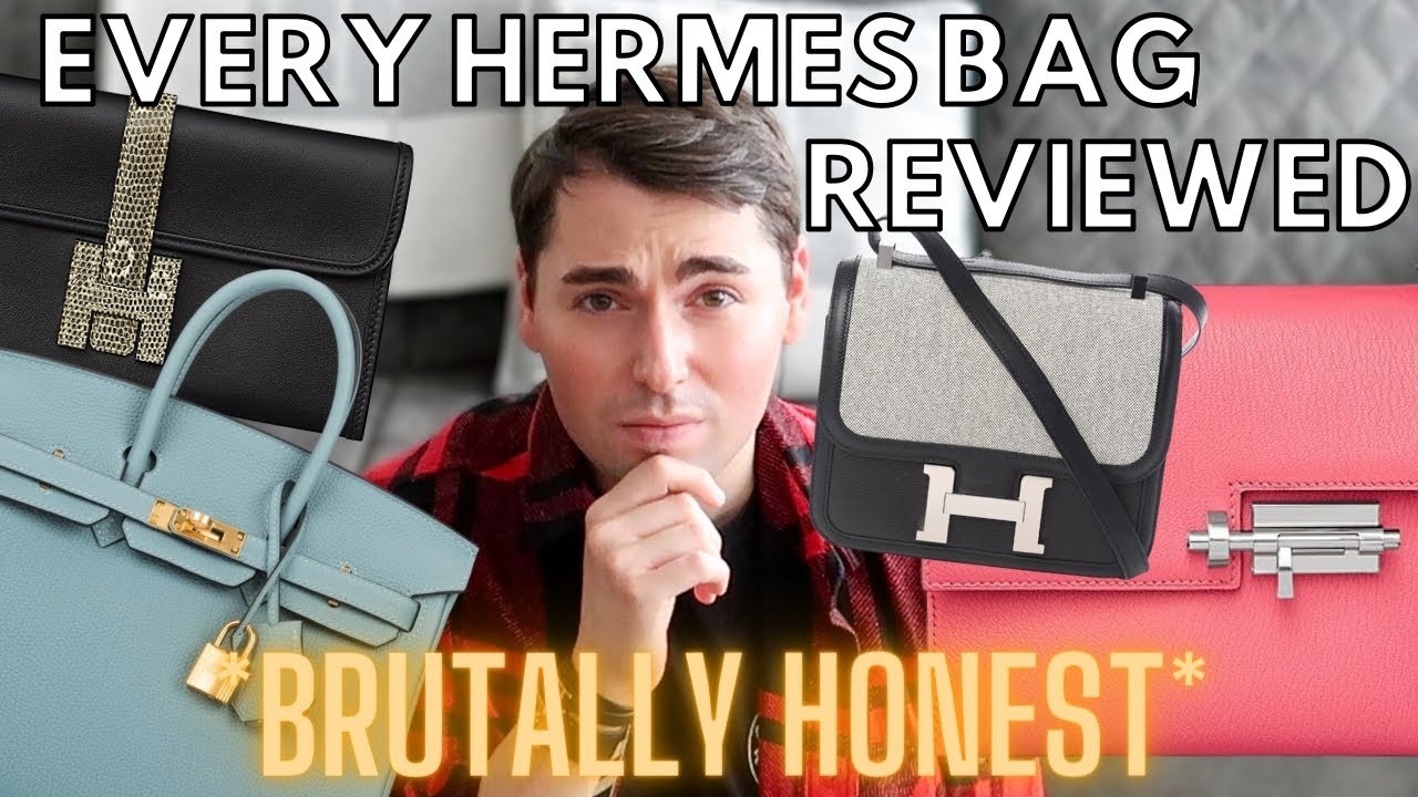 REVIEWING 20 HERMES BAGS *BRUTALLY HONEST*