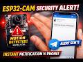 ESP32-CAM Motion Alert to Telegram | Smart Security System
