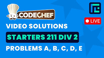 CodeChef Starters 211 | Video Solutions - A to E | by Suvrat | TLE Eliminator