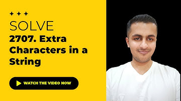 Solve 2707. Extra Characters in a String - Java & C++ Solutions | September Challenge