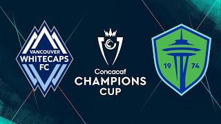 Vancouver Whitecaps vs. Seattle Sounders | 2026 CONCACAF Champions Cup | Round of 16 | PES