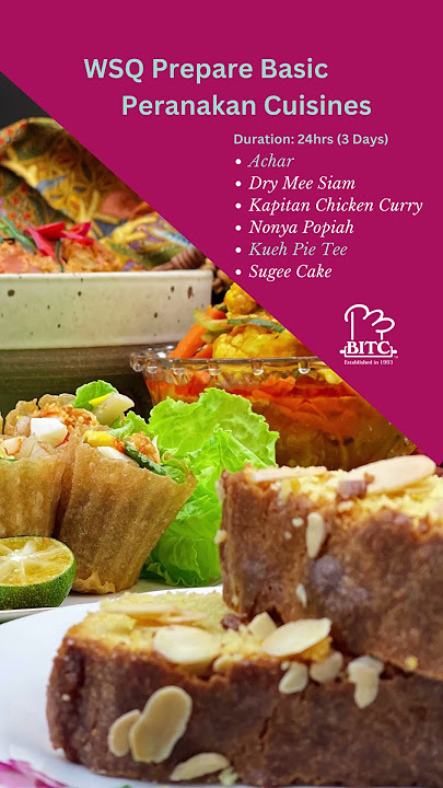 BITC WSQ Peranakan Cooking and Baking Courses