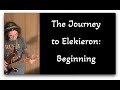 The journey to elekieron  beginning