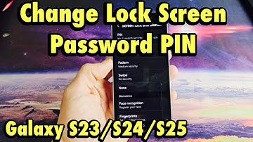 Galaxy S23/S24/S25: Change Screen Lock PIN Password