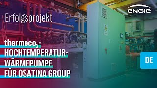 Erfolgsprojekt In Kroatien Thermeco2-Hochtemperatur-Wärmepumpen Für Osatina Group