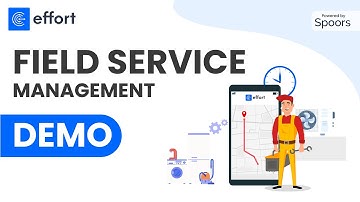 Transform Your Field Service Management with EFFORT!