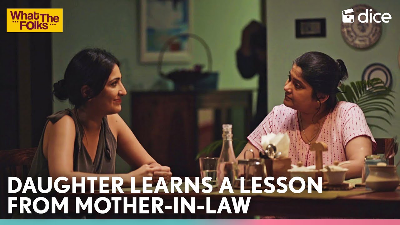 Dice Media | Daughter Learns A Lesson From Mother-in-law | What The Folks ft. Eisha, Renuka