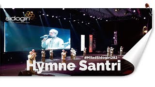 Video thumbnail of "Hymne Santri | Milad Sidogiri 282 | Pondok Pesantren Sidogiri"