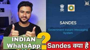 Sandes App Indian Messaging Application like Whatsapp - Indian Whatsapp?