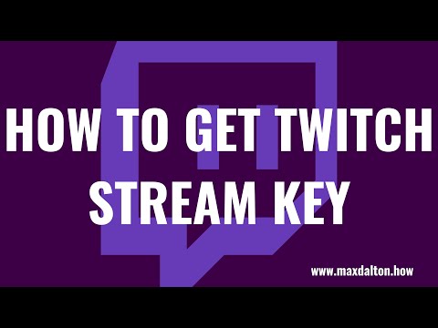 How to Get Twitch Stream Key