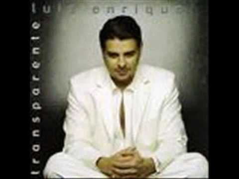 Yo te amé - Luis Enrique