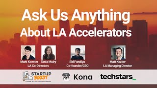Startup Boost LA Pre-Accelerator and Techstars Accelerator, Ask Us Anything Event March 11 2021