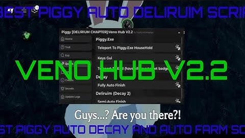 Best Piggy Script Fully Auto Decay Semi-Auto Deliruim Best Auto Farm Pigcoins Script | Veno Hub V2.2